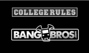 COLLEGERULES + BANGBROS PREMIUM | COMBO PACK